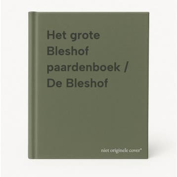 Het grote Bleshof paardenboek / De Bleshof 9789020674408, Verzenden, Zo goed als nieuw