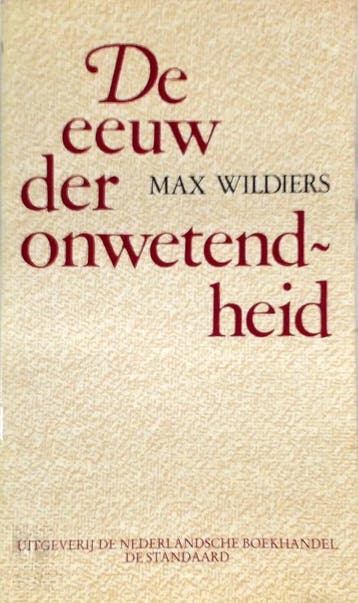 De eeuw der onwetendheid 9789028910423 Wildiers, Verzenden, Wildiers