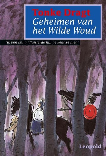 Geheimen van het wilde woud / Dagonaut en Unauwen / 2, Verzenden, Gelezen, Tonke Dragt