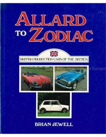 ALLARD TO ZODIAC, BRITISH PRODUCTION CARS OF THE SIXTIES, Boeken, Nieuw