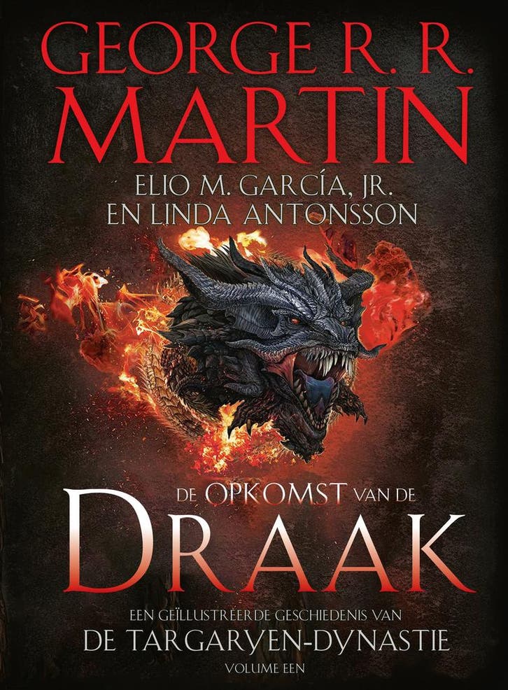 De Opkomst Van De Draak | George R.R. Martin; Elio M. Garcia, Boeken, Overige Boeken, Nieuw, Verzenden