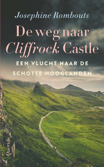 De weg naar Cliffrock Castle / Cliffrock Castle / 3, Verzenden, Gelezen, Josephine Rombouts