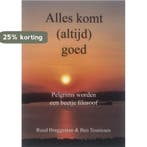 Alles komt (altijd) goed / Geen 9789491899324 Ruud Bruggeman, Boeken, Verzenden, Zo goed als nieuw, Ruud Bruggeman