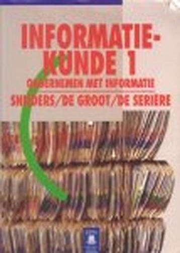INFORMATIEKUNDE 1 DR 4 - Snijders, Boeken, Verzenden, Nieuw