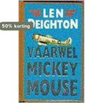 VAARWEL MICKEY MOUSE 9789022515600 Len Deighton, Verzenden, Gelezen, Len Deighton