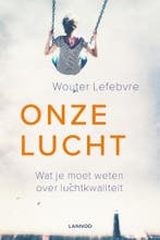 Onze lucht 9789401456470 Wouter Lefebvre, Verzenden, Zo goed als nieuw, Wouter Lefebvre