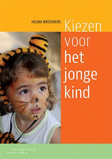 Kiezen voor het jonge kind 9789046904473 Helma Brouwers, Verzenden, Helma Brouwers