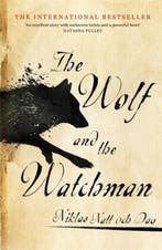 Wolf and the watchman 9781473692138 Dag, Verzenden, Dag