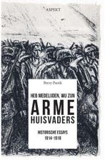 Heb medelijden, wij zijn arme huisvaders 9789463385633, Verzenden, Zo goed als nieuw, Perry Pierik