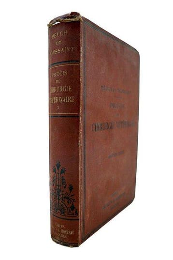 Peuch et Toussaint - Précis de chirurgie vétérinaire - 1887, Antiek en Kunst