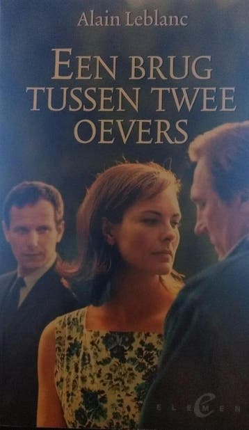 BRUG TUSSEN TWEE OEVERS 9789056890735 A. Leblanc, Verzenden, A. Leblanc