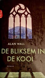 BLIKSEM IN DE KOOI 9789069743707 Alan Wall, Verzenden, Gelezen, Alan Wall