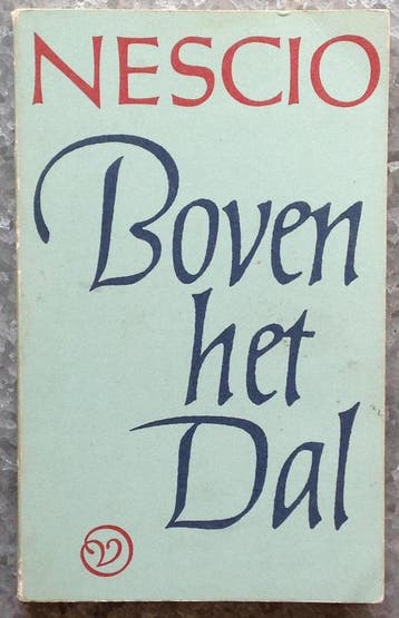 Boven het dal en andere verhalen 9789028203143 Nescio, Verzenden, Nescio