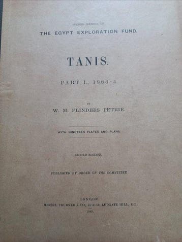 W. M. Flinders Petrie - Tanis. Part I. 1883-4. Part II: