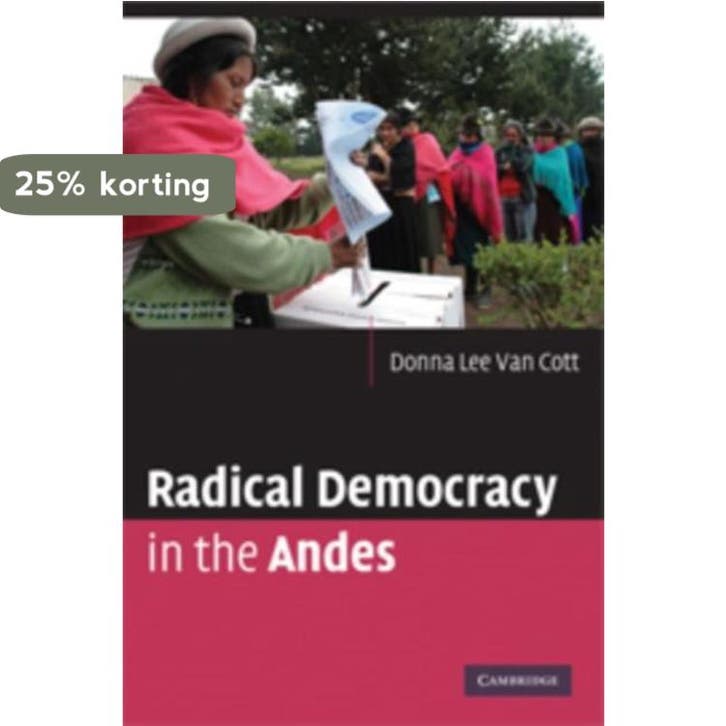 Radical Democracy in the Andes 9780521734172, Boeken, Taal | Engels, Gelezen, Verzenden
