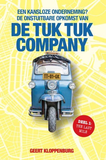De Tuk Tuk Company / Hoe dan? #Zo Dus! / 1 9789082896008, Verzenden, Gelezen, Geert Kloppenburg