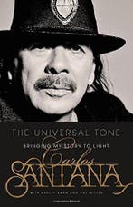 The Universal Tone 9780316244923 Carlos Santana, Verzenden, Gelezen, Carlos Santana