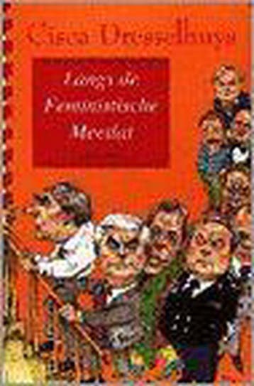 Langs de feministische meetlat 9789041401694 C. Dresselhuys, Verzenden, Zo goed als nieuw, C. Dresselhuys