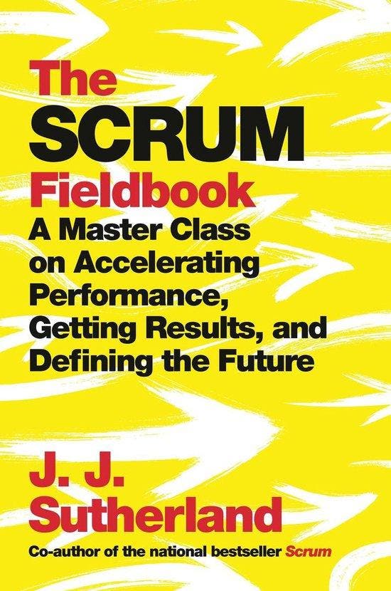 The Scrum Fieldbook 9780525573210 J.J. Sutherland, Livres, Langue | Anglais, Envoi