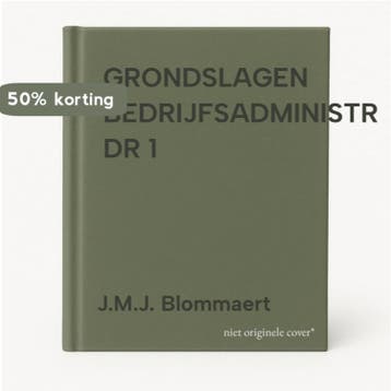 GRONDSLAGEN BEDRIJFSADMINISTR DR 1 9789020725940, Verzenden, J.M.J. Blommaert