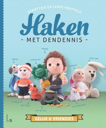 Haken met Dendennis / Geluk & Vriendjes 9789024577576, Verzenden, Zo goed als nieuw, Dendennis