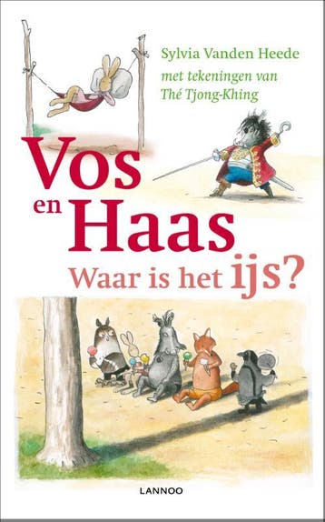 Waar is het ijs? / Vos en Haas 9789401404341, Verzenden, Sylvia Vanden Heede