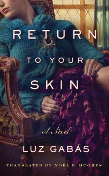 Return to Your Skin 9781477823187 Luz Gabás, Verzenden, Luz Gabás