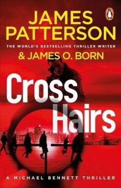 Crosshairs / Michael Bennett / 16 9781529159646, Verzenden, Zo goed als nieuw, James Patterson