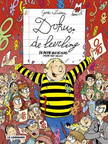 De beste van de klas (maar niet heus) / Dokus de leerling /, Boeken, Verzenden, Gelezen, Zidrou