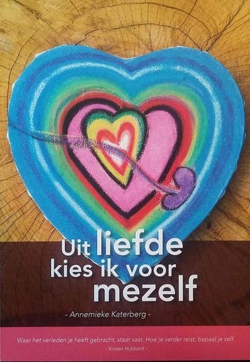 Uit liefde kies ik voor mezelf 9789090312316, Verzenden, Zo goed als nieuw, Annemieke Katerberg