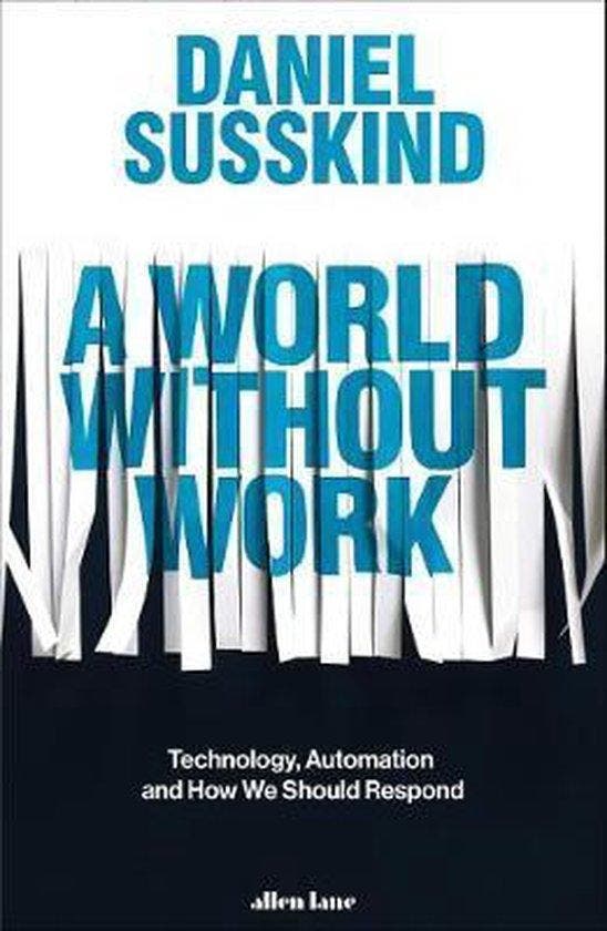 A World Without Work 9780241321096 Daniel Susskind, Livres, Langue | Anglais, Envoi