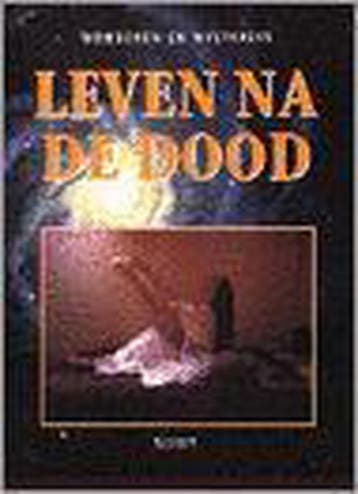 Leven na de dood / Wonderen en mysteries 9789062489169, Verzenden