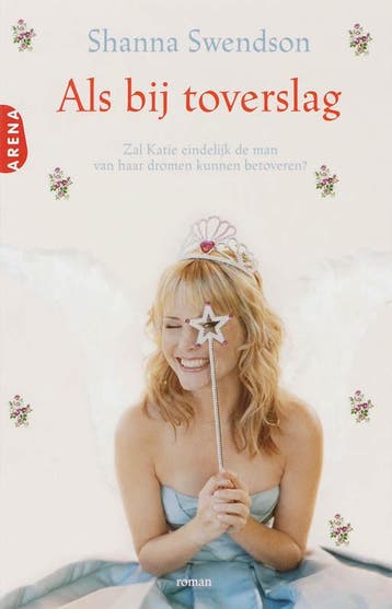 Als bij toverslag 9789069749075 Shanna Swendson, Verzenden, Shanna Swendson
