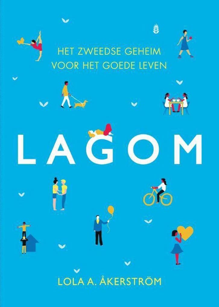 Lagom 9789400509078 Lola Akerstrom, Boeken, Psychologie, Zo goed als nieuw, Verzenden