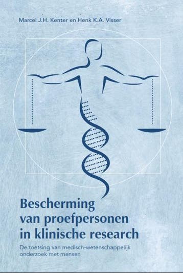 Bescherming van proefpersonen in klinische research, Verzenden, Zo goed als nieuw, Marcel Kenter