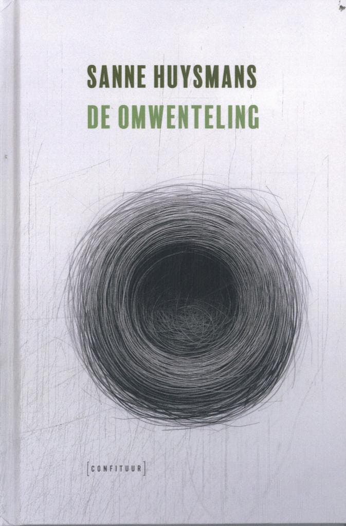 De omwenteling 9789083479118 Sanne Huysmans, Livres, Romans, Envoi