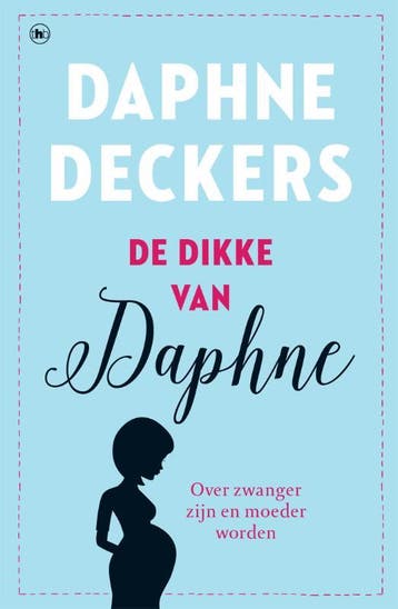 De dikke van Daphne 9789044353969 Daphne Deckers, Verzenden, Zo goed als nieuw, Daphne Deckers