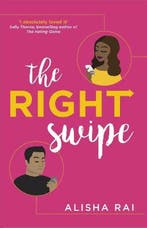 The Right Swipe swipe right on this irresistible romcom, Verzenden, Alisha Rai