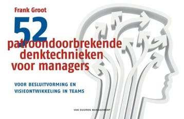 52 Patroondoorbrekende denktechnieken voor managers, Verzenden, Frank Groot