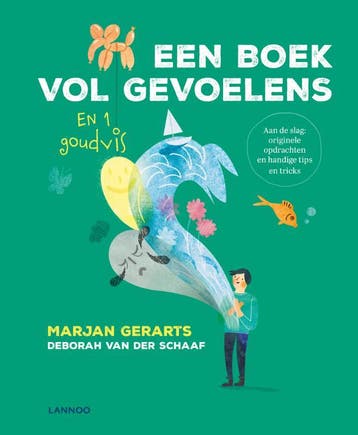 Een boek vol gevoelens en 1 goudvis 9789401449786, Verzenden, Marjan Gerarts