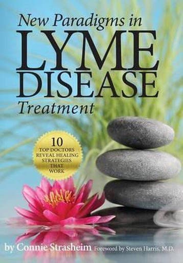 New Paradigms in Lyme Disease Treatment 9780988243781, Verzenden, Zo goed als nieuw, Connie Strasheim