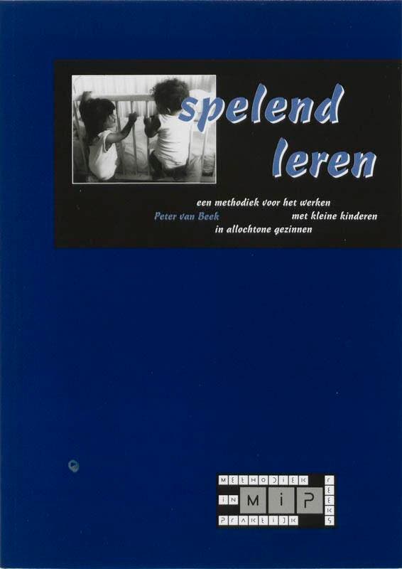 Spelend leren / Methodiek in praktijk 9789066650886, Boeken, Studieboeken en Cursussen, Gelezen, Verzenden
