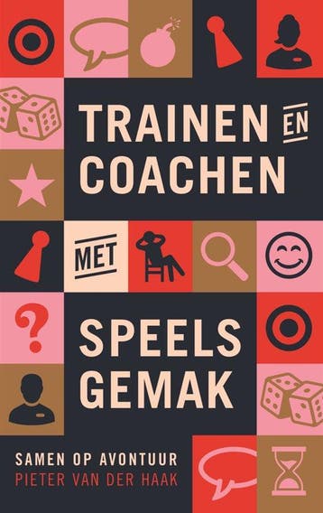 Trainen en Coachen met Speels Gemak - samen op avontuur, Verzenden, Zo goed als nieuw, Pieter van der Haak