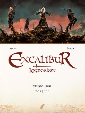 Excelibur kronieken - D05 Morgane / Excalibur kronieken / 5, Verzenden, Istin