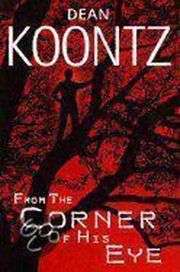 From the Corner of His Eye - Koontz, Boeken, Verzenden, Nieuw