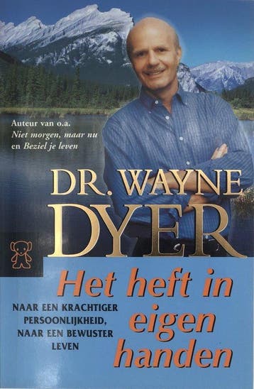 Het heft in eigen handen / Zwarte beertjes / 3099 W.W. Dyer, Verzenden, Zo goed als nieuw, W.W. Dyer