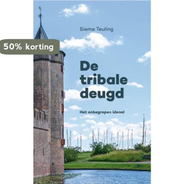 De tribale deugd 9789090350127 Sieme Teuling, Verzenden, Gelezen, Sieme Teuling