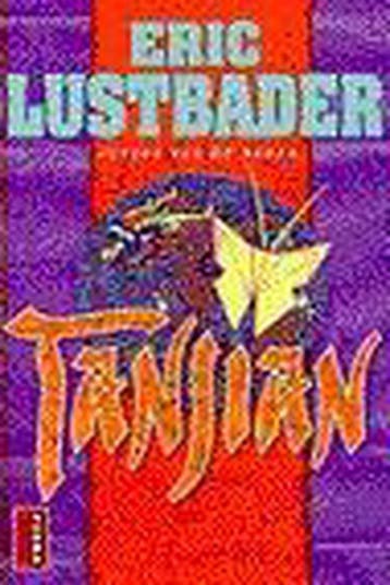 Tanjian / Poema thriller 9789024517527 E. Lustbader, Verzenden, E. Lustbader
