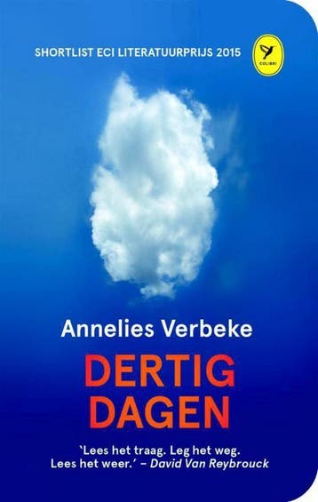 Dertig dagen / Grote Lijsters 9789462370548 Annelies Verbeke, Verzenden, Annelies Verbeke