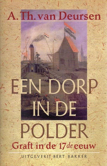 DORP IN DE POLDER 9789035119833 A.Th. van Deursen, Verzenden, Gelezen, A.Th. van Deursen